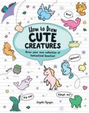 How To Draw Cute Creatures